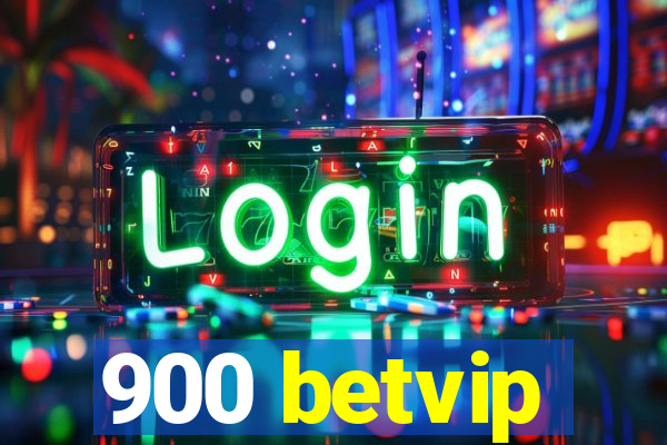 900 betvip